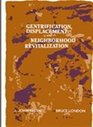 Gentrification Displacement and Neighborhood Revitalization