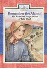 Remember the Alamo The Runaway Scrape Diary of Belle Wood Austin's Colony 18351836
