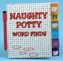 Naughty Potty Word Finds and Other Fun Crap