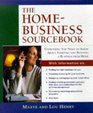 The Home Business Sourcebook Everything You Need to Know About Starting and Running a Business from Home