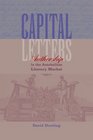 Capital Letters Authorship in the Antebellum Literary Market