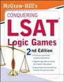 McGrawHill's Conquering LSAT Logic Games 2ed