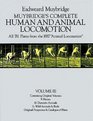 Muybridge's Complete Human and Animal Locomotion All 781 Plates from the 1887 Animal Locomotion New Volume 3