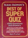 Isaac Asimov's Best of Super Quiz