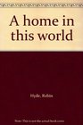 A home in this world