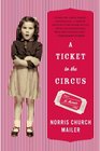 A Ticket to the Circus A Memoir