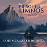 The Prisoner of Limnos A Fantasy Novella in the World of the Five Gods