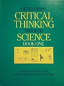 Developing Critical Thinking Through Science Book One