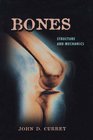 Bones Structure and Mechanics