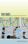 Time Binds: Queer Temporalities, Queer Histories (Perverse Modernities)