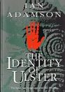 The Identity of Ulster The Land the Language and the People