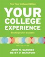 Your College Experience Two Year College Edition