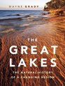 The Great Lakes The Natural History of a Changing Region
