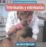 Veterinarios Y Veterinarias/Veterinarians