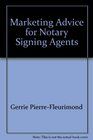Marketing Advice for Notary Signing Agents