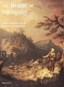 The Image of Antiquity  Ancient Britain and the Romantic Imagination