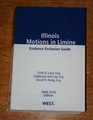 Illinois Motions in Limine 20092010 ed
