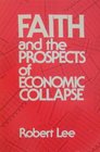 Faith and the prospects of economic collapse