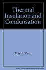 Thermal Insulation and Condensation