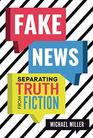 Fake News Separating Truth from Fiction