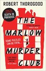 The Marlow Murder Club The first novel in a gripping new cosy crime and mystery series from the creator of the hit TV series Death in Paradise The  of the hit TV series Death in Paradise