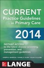 CURRENT Practice Guidelines in Primary Care 2014