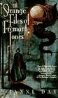 The Strange Files of Fremont Jones (Fremont Jones, Bk 1) (Large Print)