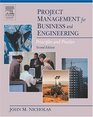 Project Management for Business and Engineering  Principles and Practice