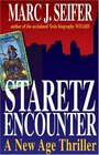 Staretz Encounter A New Age Thriller