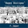 Happy Hooligan Classic Comic Anthology