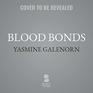 Blood Bonds An Otherworld Novel The Otherworld Series book 21