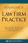 Introduction to Law Firm Practice