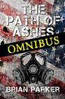 The Path of Ashes Omnibus Edition