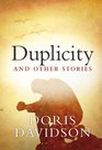 Duplicity and Other Stories