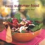 Easy Summer Food Simple Recipes For Sunny Days