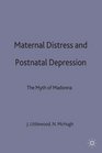 Maternal Distress and Postnatal Depression