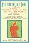 Carrying a Little Extra A Guide to Healthy Pregnancy for the PlusSize Woman