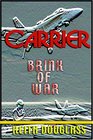 Carrier 13 Brink of war