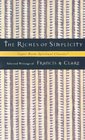 The Riches of Simplicity Selected Writings of Francis and Clare