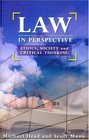 Law in Perspective Ethics Society And Critical Thinking