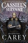 Cassiel's Servant (Kushiel's Legacy, 4)