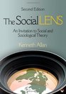 The Social Lens An Invitation to Social and Sociological Theory