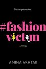FashionVictim A Novel