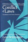 Conflict of Laws Foundations and Future Directions