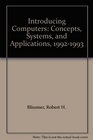 Introducing Computers Concepts Systems and Applications 19921993