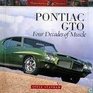 Pontiac GTO Four Decades of Muscle