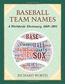 Baseball Team Names A Worldwide Dictionary 18692011