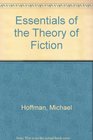 Essentials of the Theory of Fiction