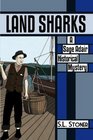 Land Sharks: A Sage Adair Historical Mystery of the Pacific Northwest