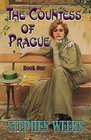 The Countess of Prague: Book One